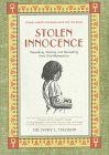 Stolen Innocence: Preventing, Healing and Recovering from Child Molestation (Stories About Children Who Live the Blues) (Stories About Children Who Live the Blues)