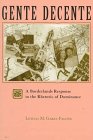 Gente Decente: A Borderlands Response to the Rhetoric of Dominance