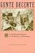 Book Gente Decente: A Borderlands Response to the Rhetoric of Dominance