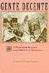 Gente Decente: A Borderlands Response to the Rhetoric of Dominance