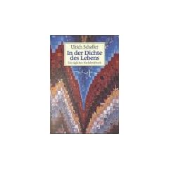 In der Dichte des Lebens. Ein t�gliches Nachdenkbuch