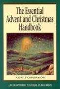 The Essential Advent and Christmas Handbook: A Daily Companion : With a Glossary of Key Terms (Redemptorist Pastoral Publication) (Redemptorist Pastoral Publication)