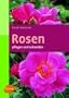 Rosen pflegen