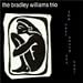 Music : The Bradley Williams Trio