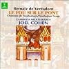 Le Fou Sur Le Pont / Troubadour Songs