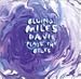 Miles Jones-Bluing: Miles Davis Plays the Blues