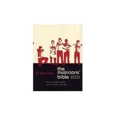The Musicians' Bible: The Complete Guide to the Music Business (Penguin Reference Books)