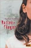 Rattenf�nger - Karlijn Stoffels