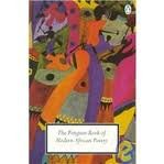 The Penguin book of modern African poetry