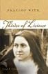 Praying With Therese of Lisieux (Companions for the Journey)