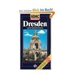 ADAC Reisef�hrer, Dresden und die S�chsische Schweiz