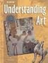 Understanding Art Student Edition