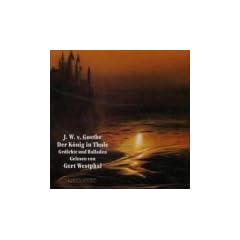 Der K�nig in Thule. CD: Gedichte und Balladen