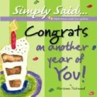Congrats on Another Year of You! A Birthday Celebration (Simply Said): A Birthday Celebration (Simply Said)