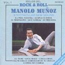Rock Con Manolo Munoz, Vol. 1