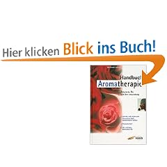 Handbuch Aromatherapie