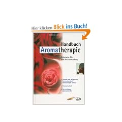 Handbuch Aromatherapie