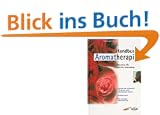 Handbuch Aromatherapie
