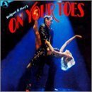 On Your Toes (1983 Broadway Revival Cast) by Christine Andreas, Richard Rodgers, and Lorenz Hart