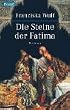 Die Steine der Fatima