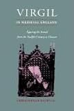 Review Cambridge University Press  / Virgil in Medieval England: Figuring The Aeneid from the Twelfth Century to Chaucer (Cambridge Studies in Medieval Literature)