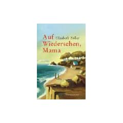 Auf Wiedersehen, Mama!