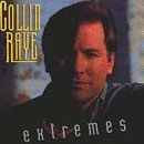 COLLIN RAYE - Extremes [Musikkassette] - Zortam Music