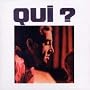 Qui ?