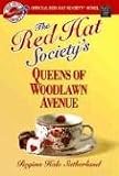 The Red Hat Society`s Queens of Woodlawn Avenue (Center Point Large Print Romance)