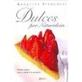 Dulces Por Naturaleza (Calidad De Vida)