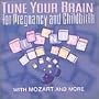 Tune Your Brain: Pregnancy and Childbirth