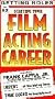 Starting Your Film Acting Career V.2 [VHS]