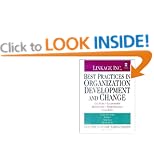 Best Practices in Organization Development and Change Handbook: Culture, Leadership, Retention, Performance, Consulting (includes CD-ROM)