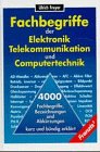 Produkt-Bild: Fachbegriffe der Elektronik, Telekommunikation und Computertechnik