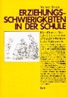 Produkt-Bild: Erziehungsschwierigkeiten in der Schule (Book on Demand)