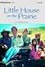 Little House on the Prairie (Little House, #2)
