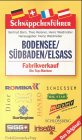 Schn�ppchenf�hrer Bodensee, S�dbaden, Elsa�. Fabrikverkauf. Die Top- Marken