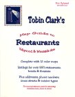 Tobin Clark s Map Guide to Hollywood and Westside Area Restaurants: The Essential Reference Guide for Booking Breakfast, Lunch, Dinner and Drinks!