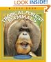 Tropical Forest Mammals (True Books: Animals)
