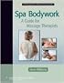 Spa Bodywork: A Guide for Massage Therapists