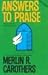 Answers to Praise by Merlin R. Carothers ISBN 0943026075