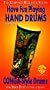 Have Fun Play Hand Drums - Conga  - Ultimate  Beginner Series: Step One [VHS]