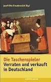 Die Taschenspieler: Verraten und verkauft in Deutschland