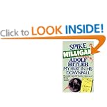 Adolf Hitler: My Part in His Downfall