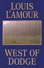 West of Dodge (Thorndike Western I)