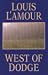West of Dodge (Thorndike Western I)
