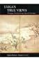 Taiga's True Views: The Language of Landscape Painting in Eighteenth-Century Japan