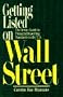 Getting Listed on Wall Street: The Irwin Guide to Financial Reporting Standards in the U.S.