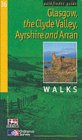 Glasgow, the Clyde Valley, Ayrshire and Arran: Walks (Pathfinder Guide): Walks (Pathfinder Guide)