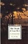 The Death of Ivan Ilich: An Interpretation (Twayne's Masterwork Studies)